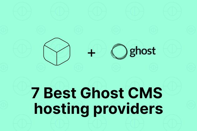 Best Ghost Hosting Providers [updated list]